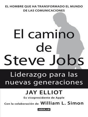 cover image of El camino de Steve Jobs. El hombre que ha transformado el mundo de las comunicaciones